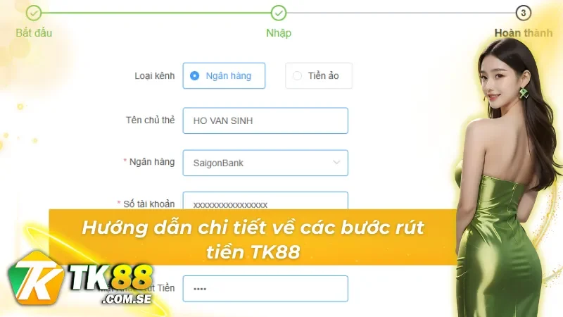 Hướng dẫn thực hiện rút tiền TK88 chuẩn 