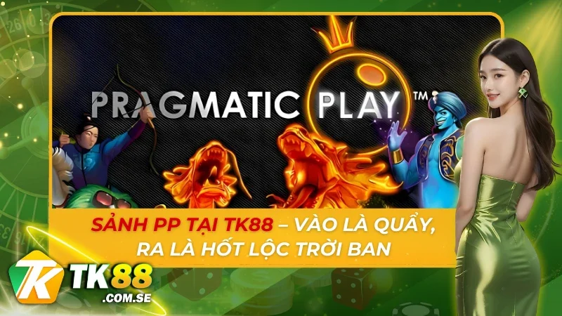 Sảnh PP Tại TK88