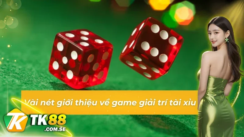 Luật chơi tài xỉu nắm chắc để tự tin bước vào ván cược