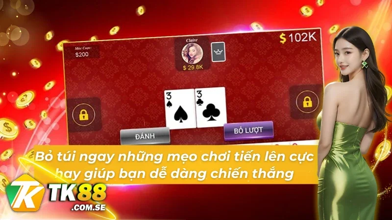 Tổng hợp mẹo chơi tiến lên “làm mưa làm gió” 